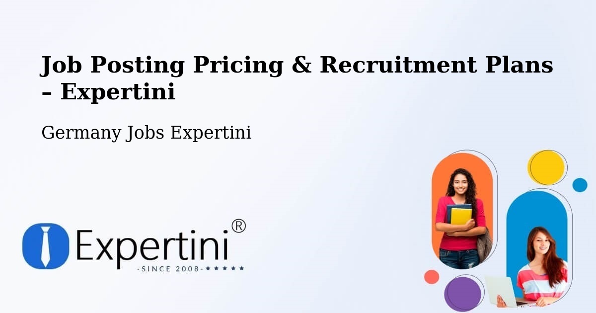 Job Posting Pricing & Recruitment Plans – Fellbach - Fellbach, Germany Jobs Expertini